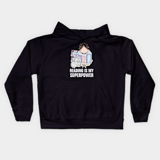 Reading is my superpower gift Kids Hoodie